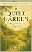 The Quiet Garden: Finding S...