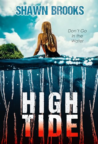 High Tide: A Survival Monster Horror (Kindle Edition)