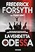 La vendetta di Odessa (Italian Edition)