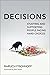 Decisions by Baruch Fischhoff Decisions by Baruch Fischhoff