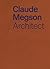 Claude Megson: Architect
