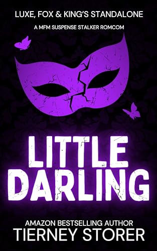 Little Darling: A MFM Dark Romcom & Suspense Standalone (Gangsters Paradise Book 17)