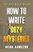 How to Write Cozy Mysteries...