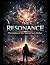 The Resonance: Chronicles o...
