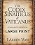 THE CODEX SINAITICUS & VATI...
