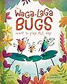 The Waga-Laga Bugs by Andi Chitty