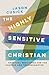 The Highly Sensitive Christ...