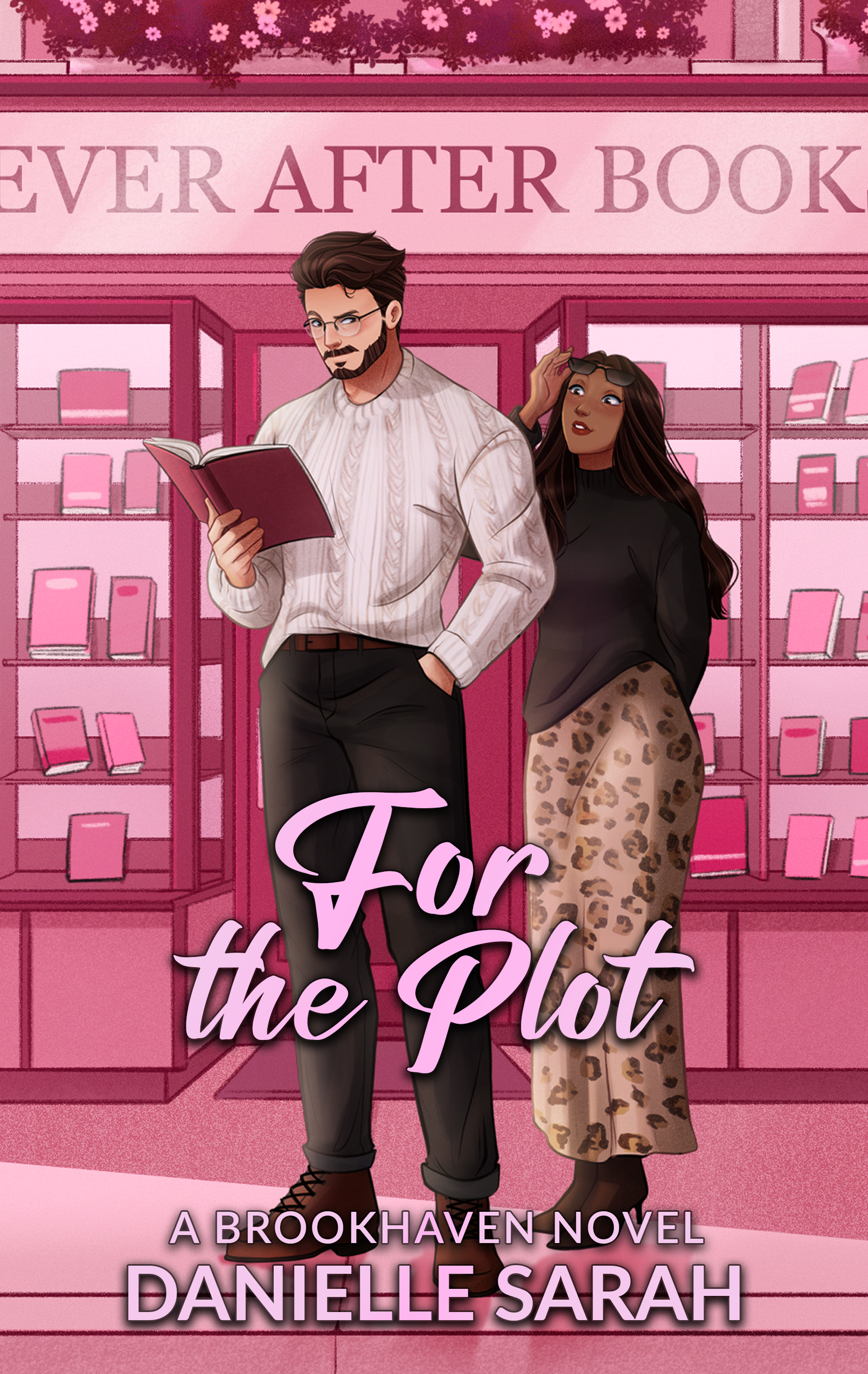 For The Plot: A Small-Town Opposites Attract Romance (Brookhaven Series)