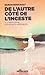 De l'autre côté de l'inceste - A la rencontre des enfants ag