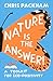 Nature is the Answer: A Too...