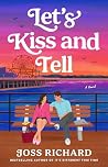 Let's Kiss and Te...