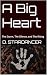 A Big Heart: The Storm, The...