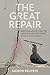The Great Repair: Emotions, Memory, and the German–Jewish Settlement after the Holocaust
