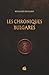 Les Chroniques Bulgares