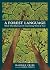 A Forest Language: Words Th...