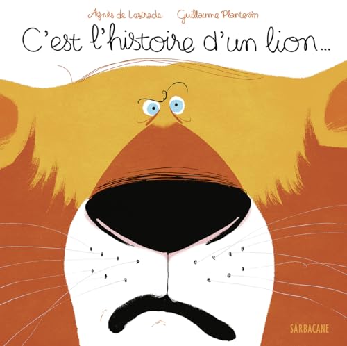 C'est l'histoire d'un lion... (Hardcover)