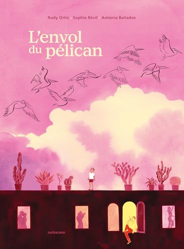 L'envol du pélican (Hardcover)