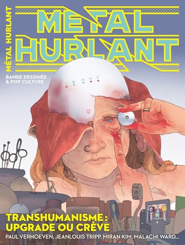 Métal Hurlant N°18: Le transhumanisme (Paperback)
