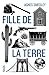 Fille de la terre