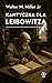 Kantyczka dla Leibowitza (St. Leibowitz, #1)