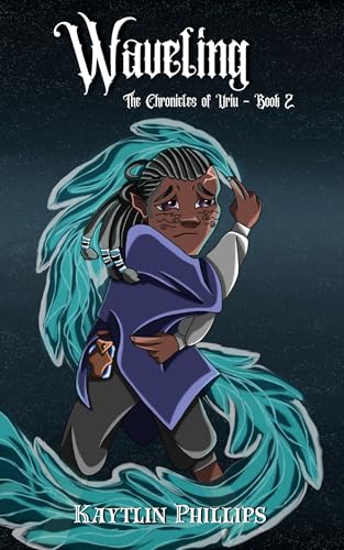 Waveling (The Chronicles of Uriu, #2)