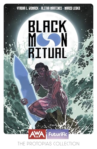 Black Moon Ritual (The Protopias Collection)