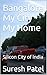 Bangalore My City My Home: ...