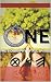 One: The Biography of all T...