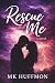 Rescue Me