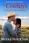 The Cowboy's Unexpected Family by Nicole Flockton