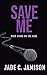 Save Me by Jade C. Jamison
