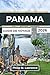 PANAMA GUIDE DE VOYAGE 2026...