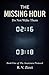 The Missing Hour by R. V. Zizzi