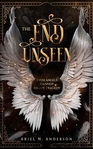 The End Unseen (Kindle Edition)