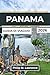 PANAMÁ GUÍA DE VIAJE 2026: ...