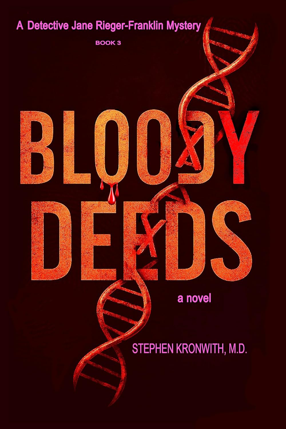 Bloody Deeds (Detective Jane Rieger-Franklin Mystery Book 3)