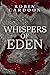 Whispers of Eden