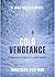 Cold Vengeance by Jonathan Ben-Ron