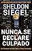 Nunca Se Declare Culpado: Um Romance de Mike Daley e Rosie Fernandez (Um Romance da Série Mike Daley e Rosie Fernandez Livro 17) (Portuguese Edition)