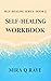 Self-Healing Workbook (Self...