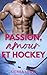 Passion, Amour et Hockey by Sierra Lewis