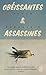Obéissantes et Assassines by Sarah Bernstein