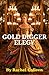 Gold Digger Elegy by Rachel Colleen