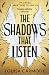 The Shadows that Listen (An...