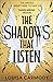 The Shadows that Listen (Angel Ruin, #1)