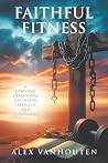 Faithful Fitness:...