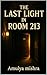 The Last Light in Room 213:...