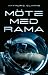 Möte med Rama (Rama, #1)