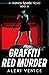 Graffiti Red Murder: A Medi...