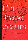 L'attrape-coeurs ...
